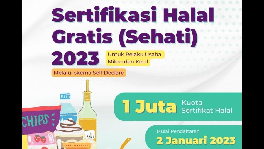 SEHATI. Sertifikasi Halal Gratis (Sehati) mulai dibuka pada 2 Januari 2023. (sumber: kemenag)